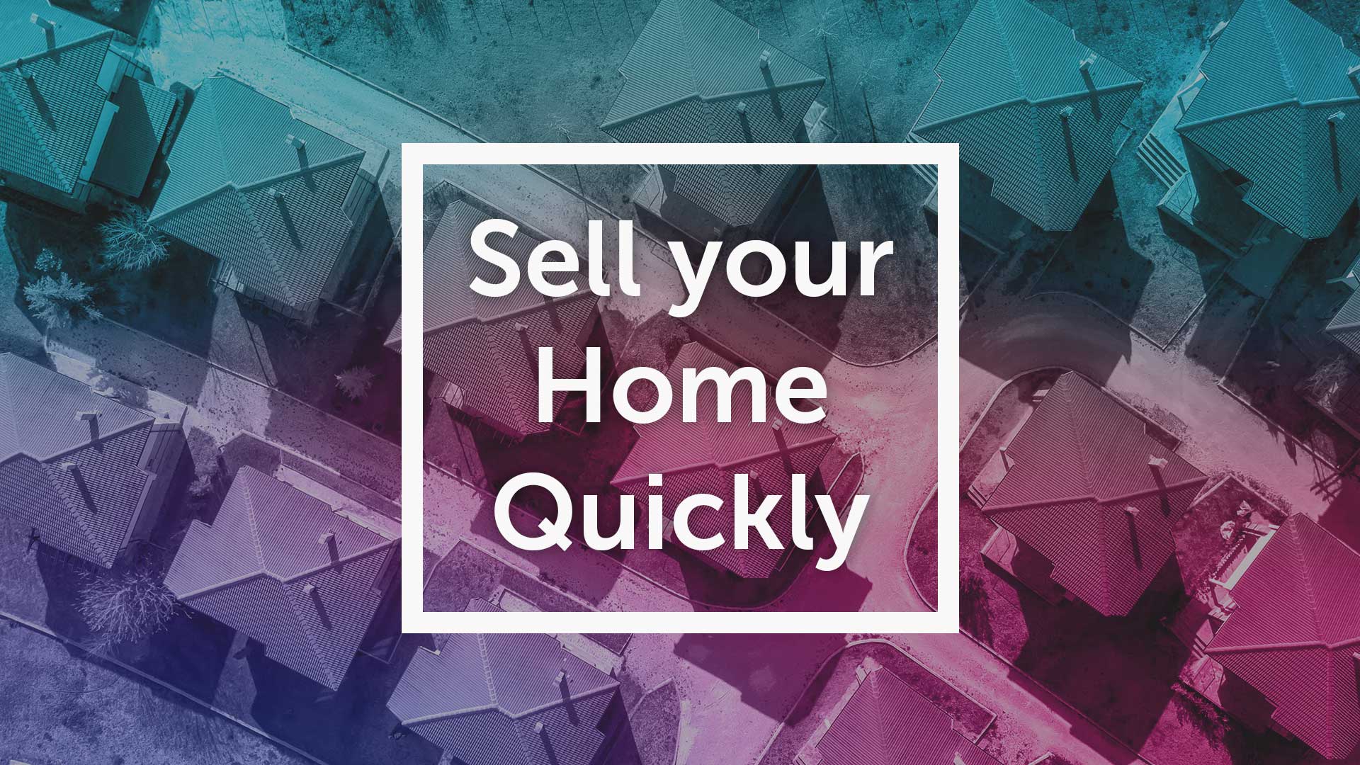 tips to sell your home quickly | Cardiffmoneyman