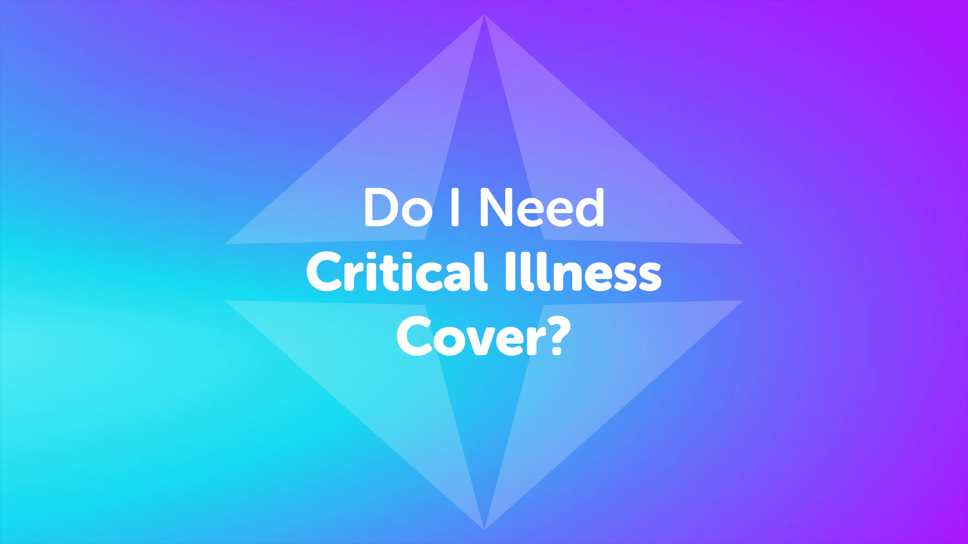 Critical Illness Cover in Cardiff