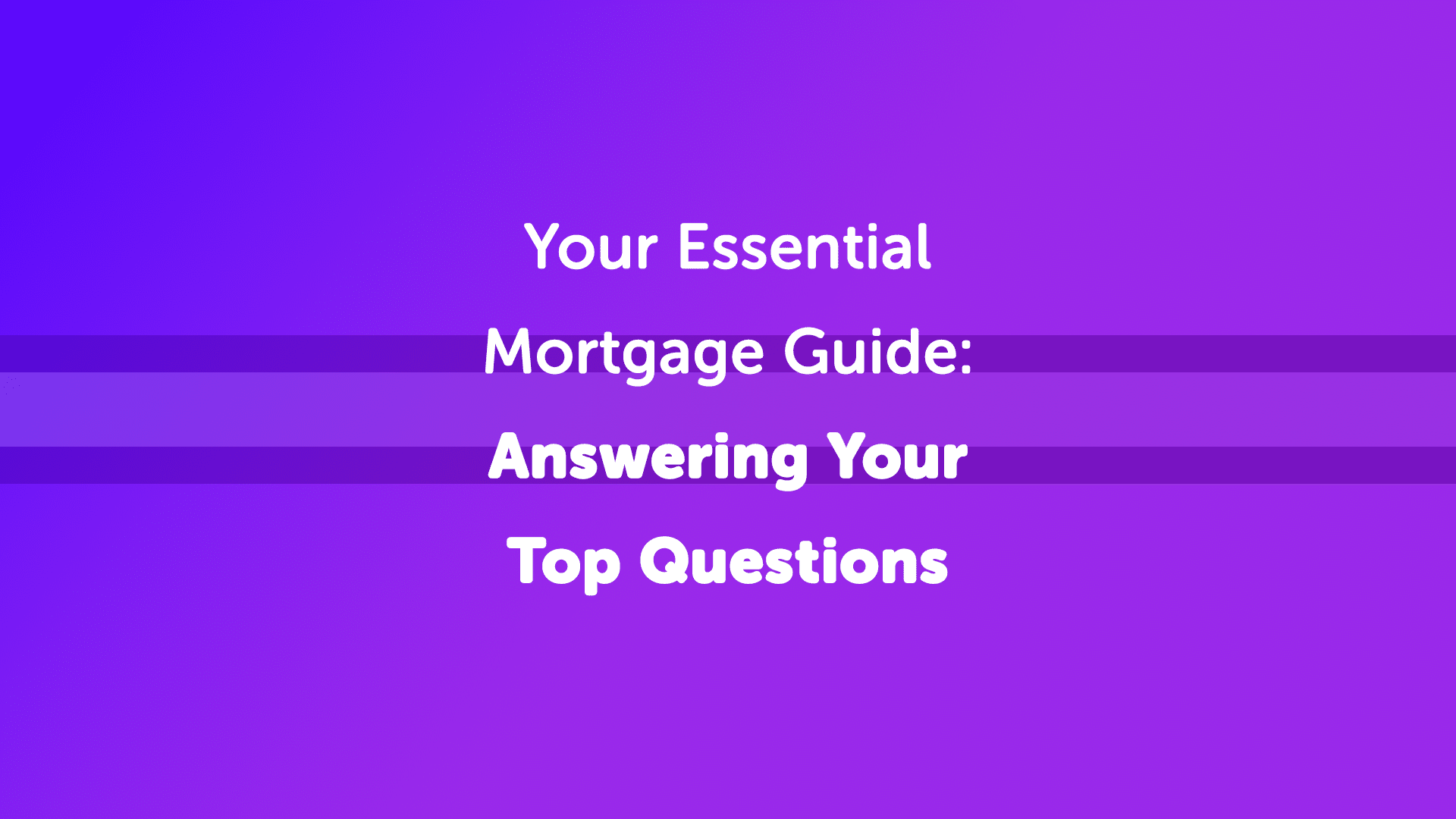essential-mortgage-guide